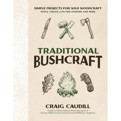 Traditional Bushcraft Simple Projects For Wild Woodcraft